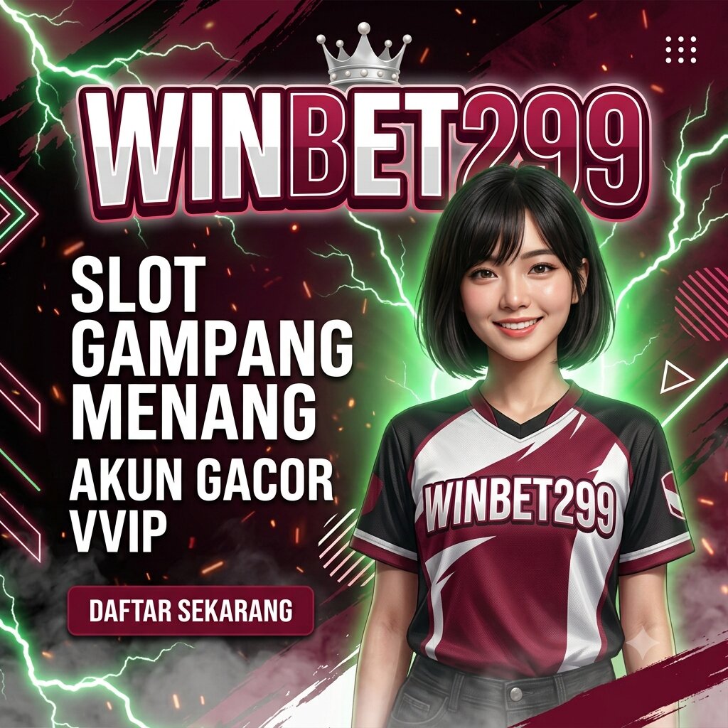 WINBET299: Daftar Akun Situs Slot Gampang Menang Online Gacor Terus